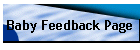 Baby Feedback Page